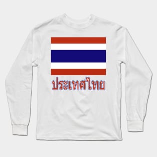 The Pride of Thailand - Thai Language - National Flag Design Long Sleeve T-Shirt